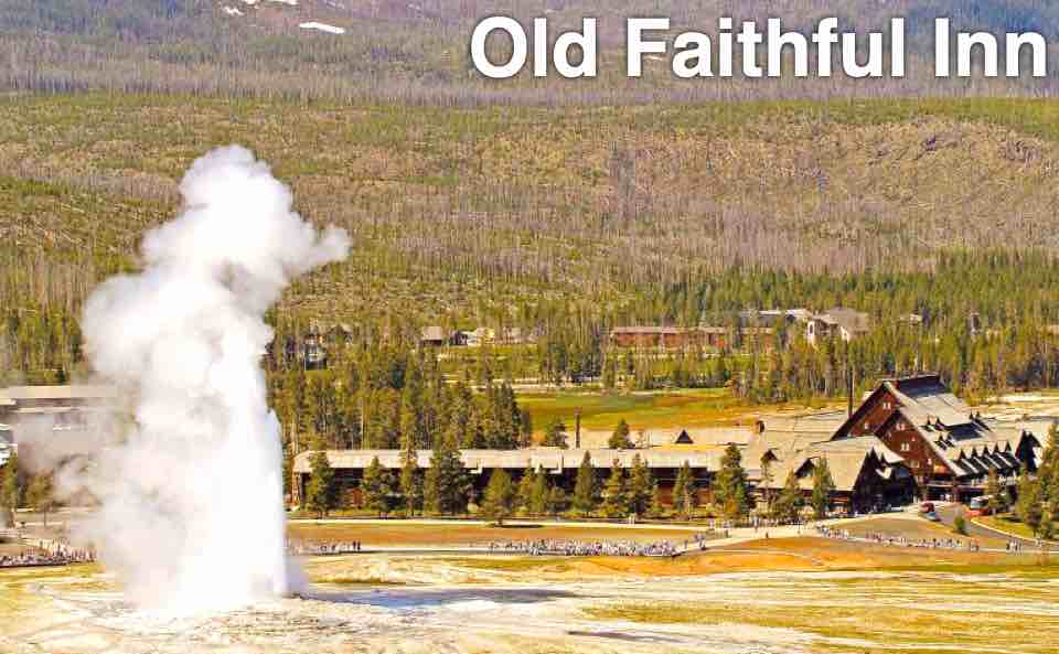Old Faithful Inn