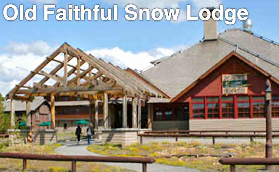 Old Faithful Snow Lodge